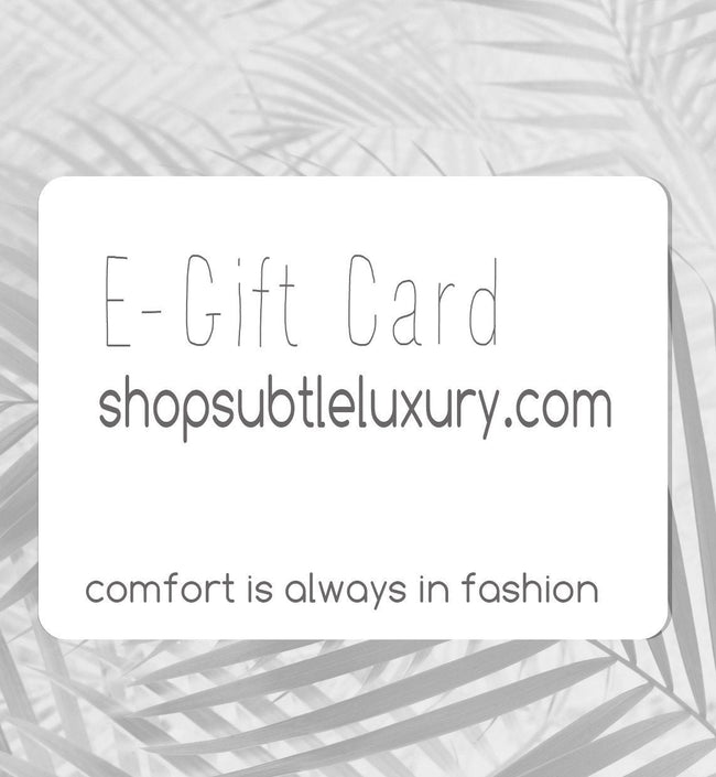 Subtle Luxury Gift Card Gift Card- Give the Gift of Luxury